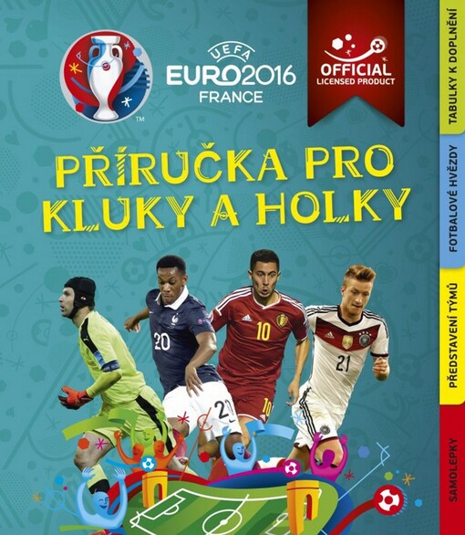 EURO 2016 - Příručka pro kluky a holky