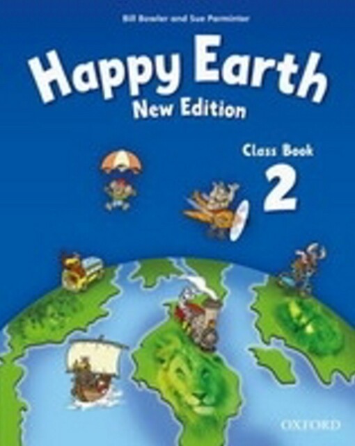 Happy Earth 2 (New Edition) Class Book -  Bowler. Bill & Parminter. Sue
