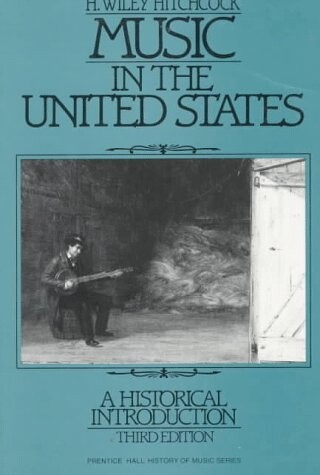 Music in the United States: A Historical Introduction