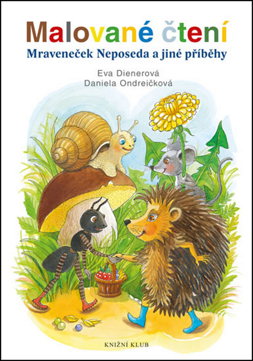 Malované čtení - Mraveneček Neposeda a jiné příběhy