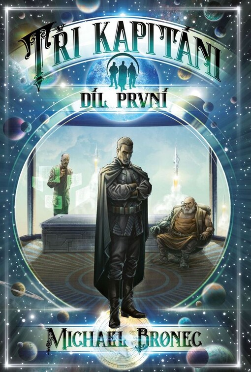 Tři kapitáni, 1. díl