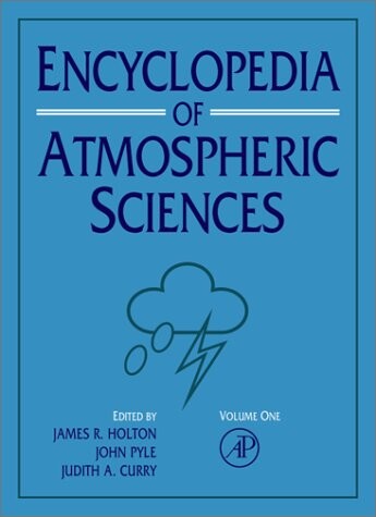 Encyclopedia of atmospheric sciences. Vol. 6, T-Z
