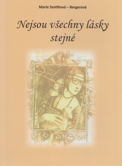 Nejsou všechny lásky stejné /