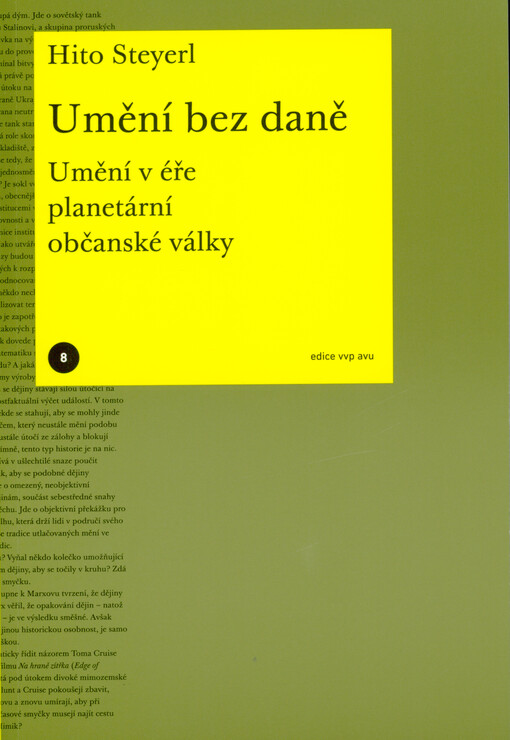 Umění bez daně : umění v éře planetární občanské války