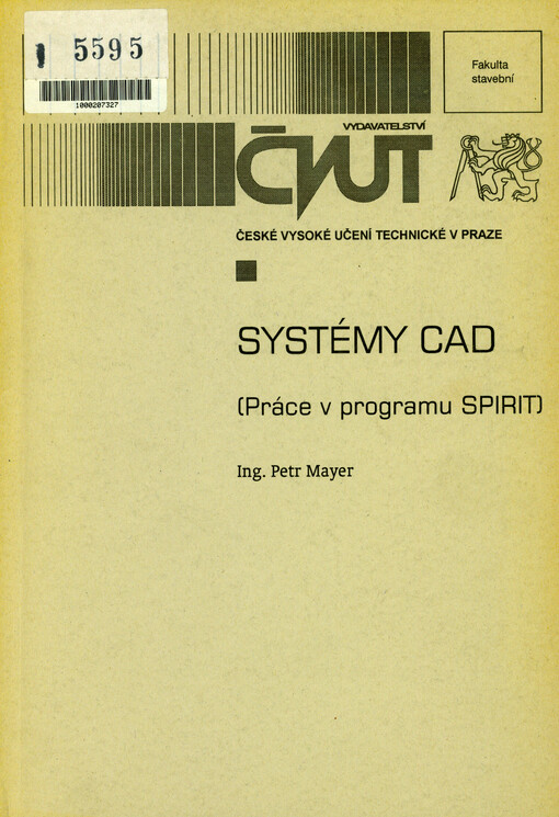Systémy CAD : (práce v programu SPIRIT)