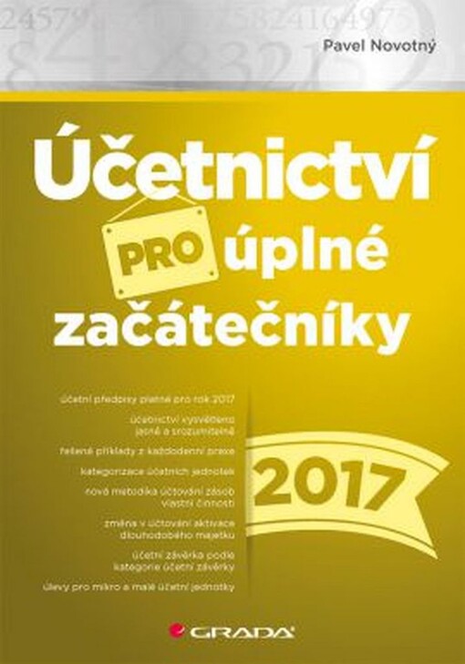 Účetnictví pro úplné začátečníky 2017 | Novotný Pavel - e-kniha