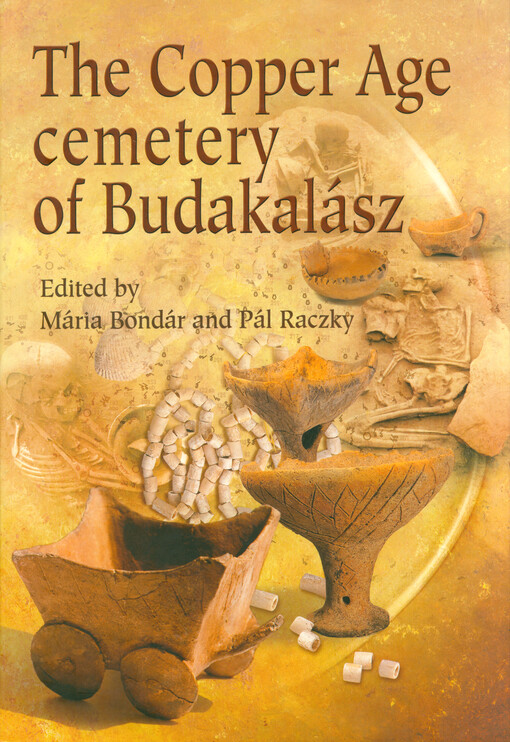 The copper age cemetery of Budakalász