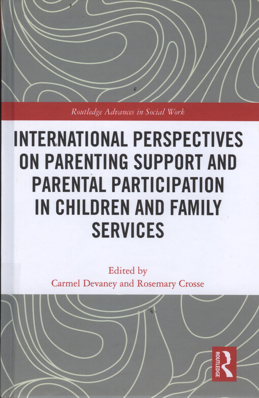 International perspectives on parenting support and parental participation in children and family services