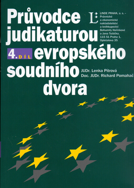 Průvodce judikaturou Evropského soudního dvora, sv. 4
