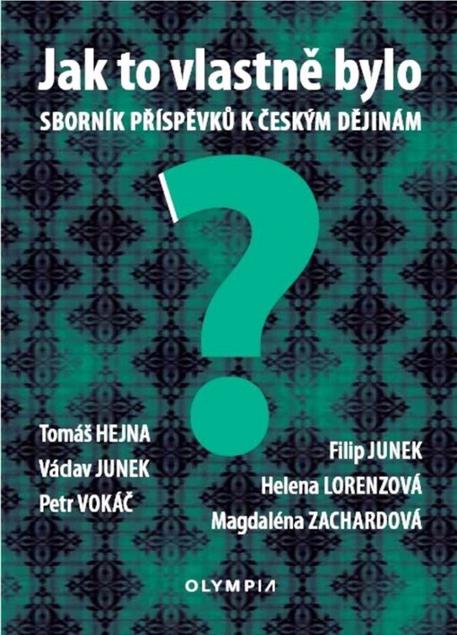 Jak to vlastně bylo?
