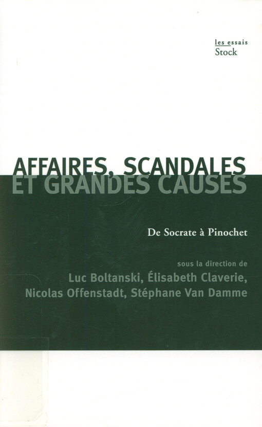 Affaires, scandales et grandes causes : de Socrate a Pinochet