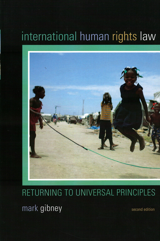 International human rights law : Returning to universal principles