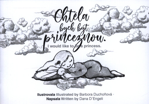 Chtěla bych být princeznou = I would like to be a princess