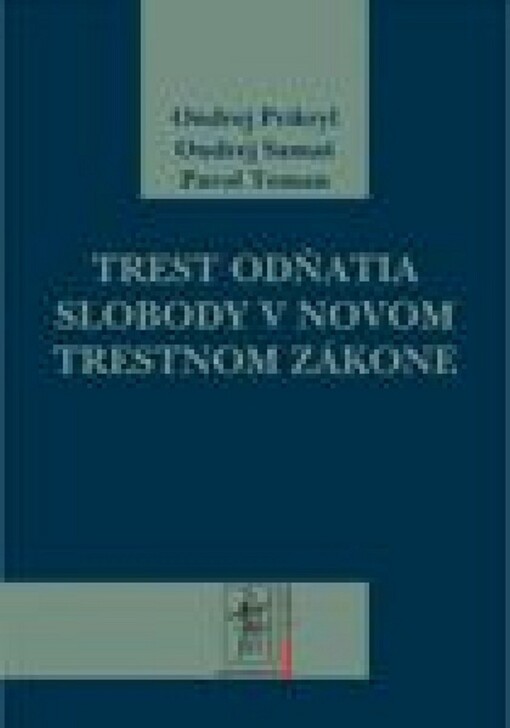 Trest odňatia slobody v novom trestnom zákone