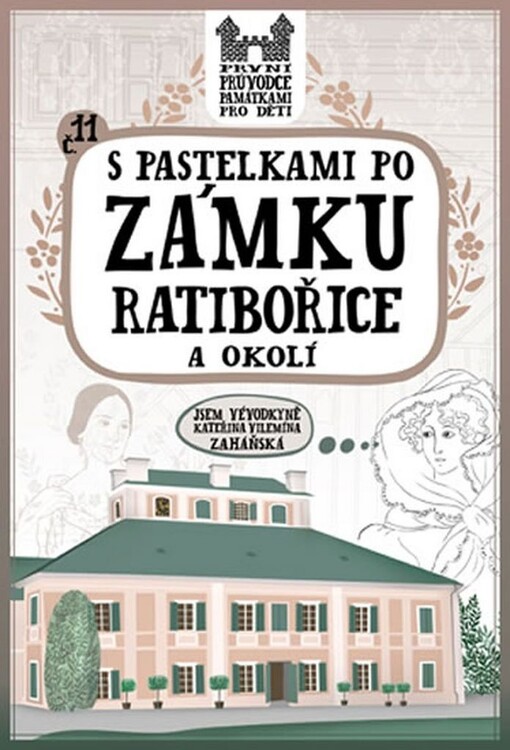 S pastelkami po zámku Ratibořice a okolí: Eva Chupíková