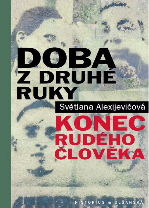 Doba z druhé ruky: konec rudého člověka