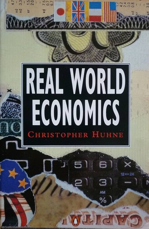 Real World Economics (Penguin Economics)