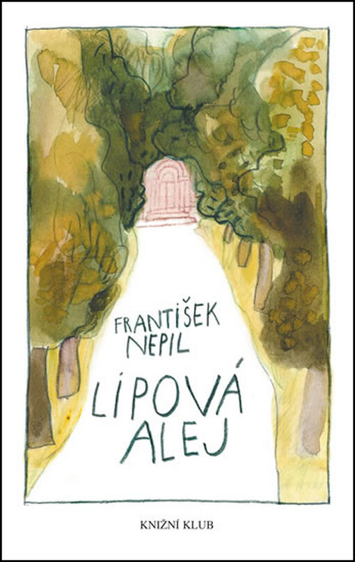 Lipová alej - František Nepil, Vydání třetí