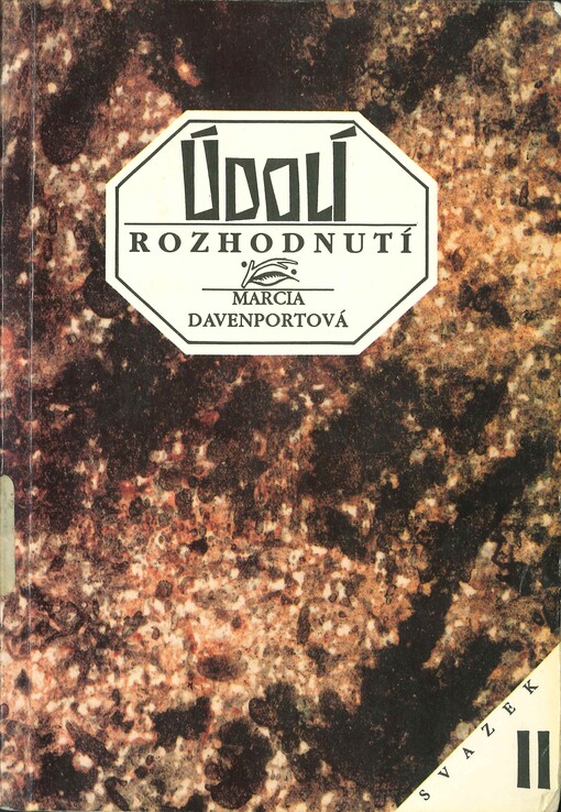 Údolí rozhodnutí. II.