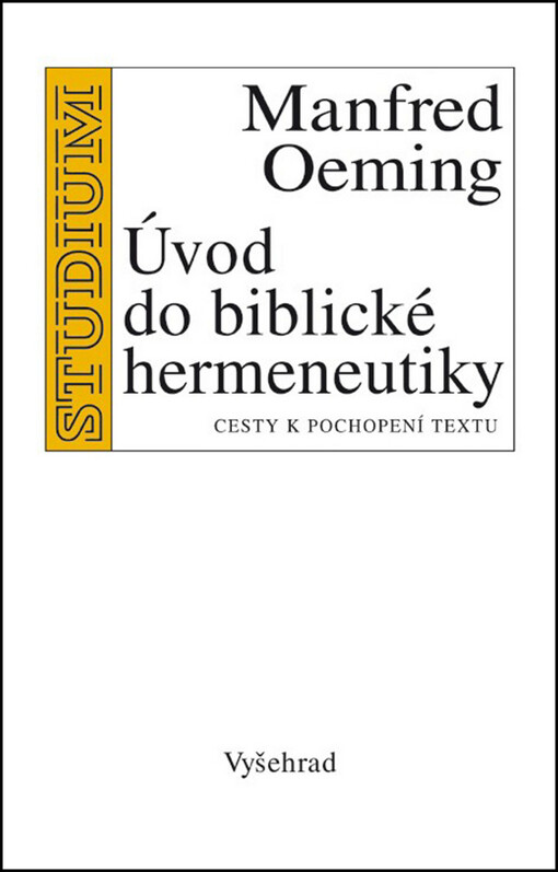 Úvod do biblické hermeneutiky : cesty k pochopení textu