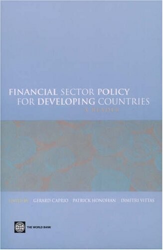 Financial Sector Policy for Developing Countries: A Reader (Economics)