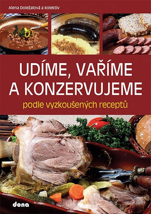 Udíme, vaříme a konzervujeme