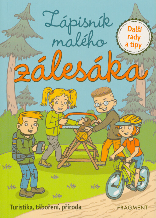 Zápisník malého zálesáka : další rady a tipy