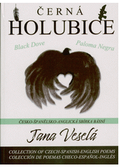 Černá holubice = Black dove = Paloma negra  (odkaz v elektronickém katalogu)