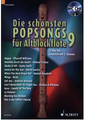 Die schönsten Popsongs für Alt-Blockflöte. 9 (odkaz v elektronickém katalogu)