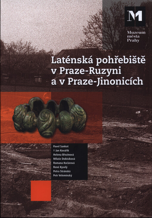 Laténská pohřebiště v Praze-Ruzyni a v Praze-Jinonicích