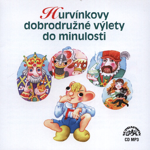 Hurvínkovy dobrodružné výlety do minulosti