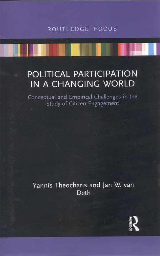 Political participation in a changing world : conceptual and empirical challenges in the study of citizen engagement