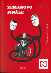 Zemanovo finále  (odkaz v elektronickém katalogu)