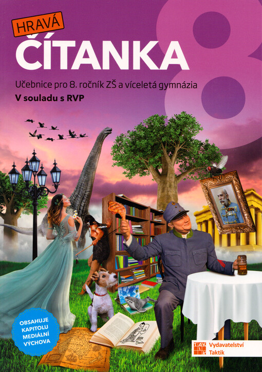 Hravá čítanka 8 : učebnice pro 8. ročník ZŠ a víceletá gymnázia