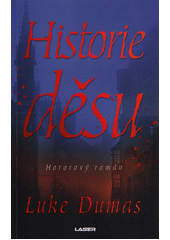 Historie děsu : hororový román  (odkaz v elektronickém katalogu)