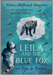 Leila and the Blue fox  (odkaz v elektronickém katalogu)