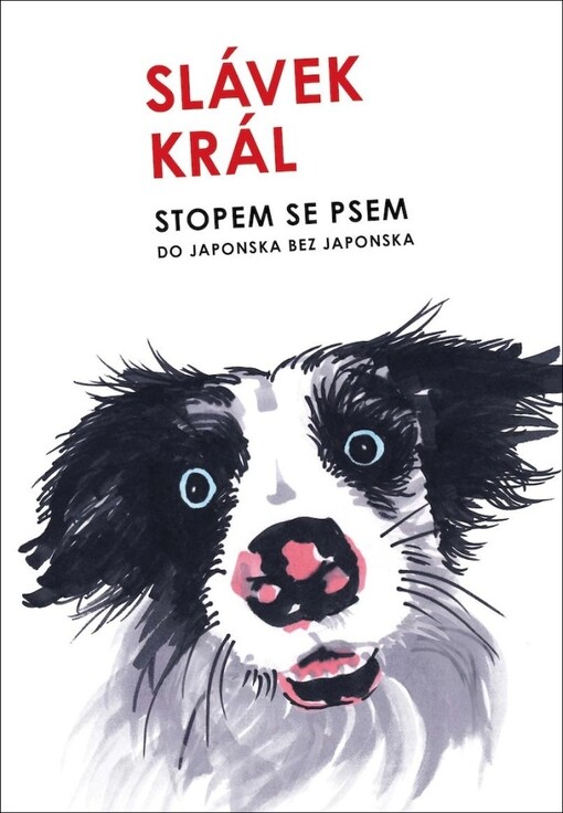 Stopem se psem : do Japonska bez Japonska