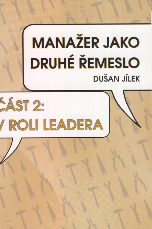 Manažer jako druhé řemeslo. Část 2, 