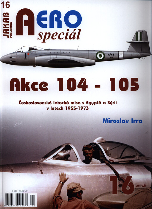 Akce 104 - 105 : československé letecké mise v Egyptě a Sýrii v letech 1955-1973