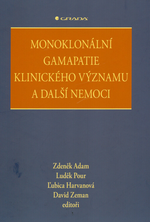 Monoklonální gamapatie klinického významu a další nemoci