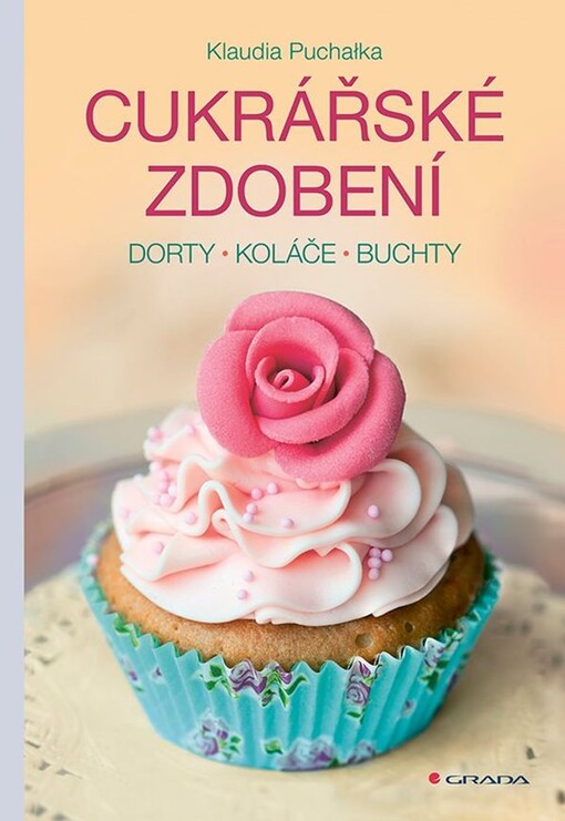 Cukrářské zdobení : dorty, koláče, buchty