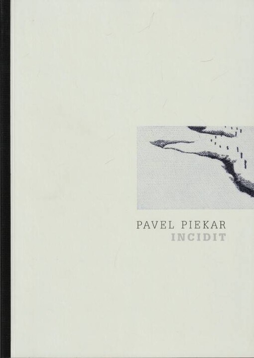 Pavel Piekar - Incidit