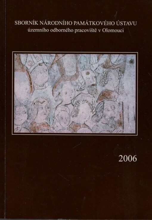 Sborník Národního památkového ústavu - územního odborného pracoviště v Olomouci ...