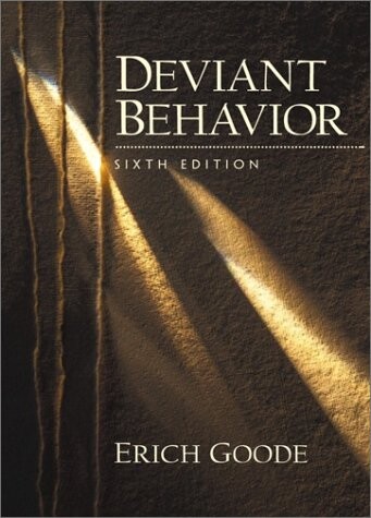 Deviant Behavior (6th Edition)