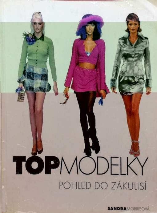 Topmodelky : pohled do zákulisí /