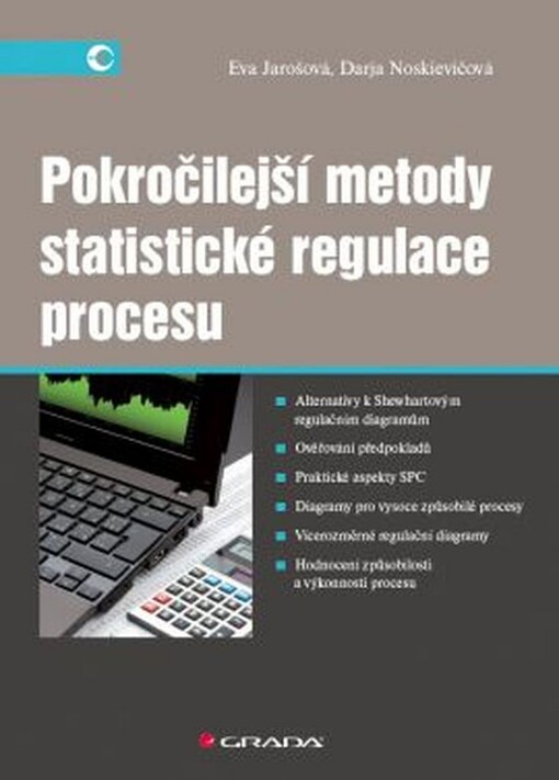 Pokročilejší metody statistické regulace procesu | Jarošová Darja, Noskievičová Darja - e-kniha