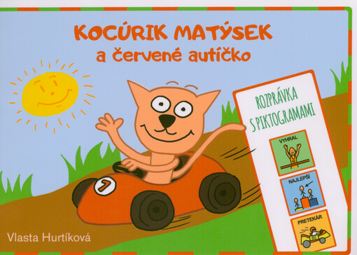 Kocúrik Matýsek a červené autíčko : rozprávka s piktogramami