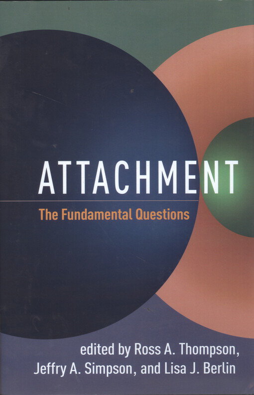 Attachment : the fundamental questions