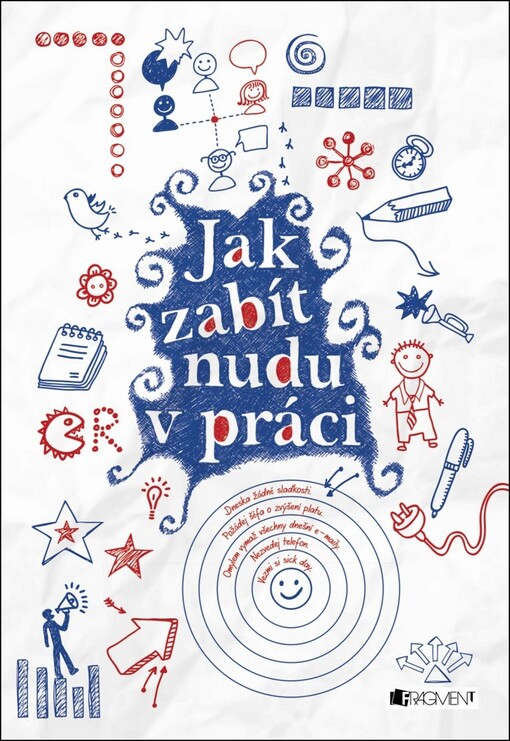 Jak zabít nudu v práci