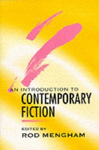 An Introduction to Contemporary Fiction: International Writing in English since 1970
